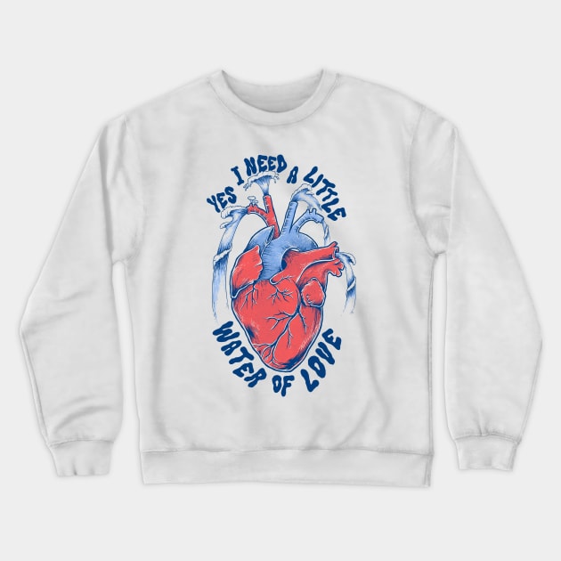 Water of Love - Dire Straits Crewneck Sweatshirt by UmbertoVicente
